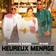 Heureux menage Sylla Youssouf Sonia Tibé feat Ryane Single
