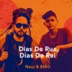 Dias de Rua Dias de Rei Single