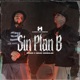 Sin Plan B Single