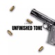 UNFINISHED TONE Single