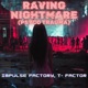 Raving Nightmare Psyco Trauma Single