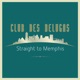 Straight to Memphis Single
