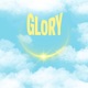 GLORY Single