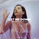 Let Me Down Extended Mix Single