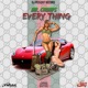 Every Thing feat DJ Peelout Single
