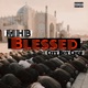 Blessed feat Cityboy Chop Single