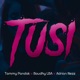 Tusi Single