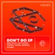 Dont Go EP Single