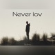 Never Lov EP