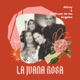 La Juana Rosa feat Maihuen de los Angeles Single