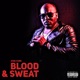 Blood Sweat Single