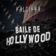 Baile de Hollywood feat Kalcinha Jonatan da Provi Dj Jefinho Dj Boladinho Leozinho Dj Dj Buiu Single