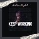 Keep Working Single