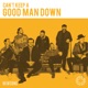 Can t Keep a Good Man Down Single