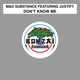Don t Know Me feat Justify EP