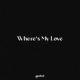Where s My Love Piano Version Single
