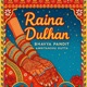 Raina Dulhan Single