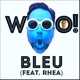 Wooo feat Rhea Single