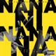 J arrive Nanani Nanana Single