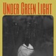 Under Green Light EP