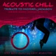 Acoustic Chill Tribute to Michael Jackson Laid Back Acoustic Renditions Of The Hits feat Luke McMaster