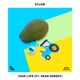 Your Life feat Dean Robert Single