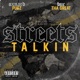 Streets Talkin feat Buc Tha Great Single