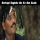 Narkopi Bagicha Me Ka Gun Gaale Single