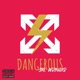 Dangerous Single