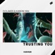 Trusting You Single