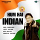Hum Hai Indian Single