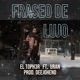 Fraseo de Lujo feat DeeJohend Urán Single