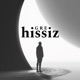 Hissiz Single