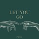 Let You Go Single