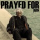 PRAYED FOR Single