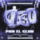 Ciego por el Club feat Cruz Cafuné Israel B Single