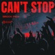 Can t Stop Single