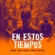 En Estos Tiempos feat Robert Martinez Single