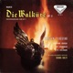 Wagner Die Walküre Act III Excerpts Opera Gala Volume 16
