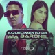 Aquecimento da Iaiá Baronel Single