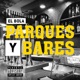 Parques y Bares Single