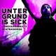 Untergrund is sick Single