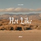 Hot Like Single
