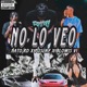 No Lo Veo Remix Single