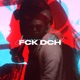 FCK DCH Single