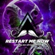 Restart Me Now Single