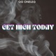 Get High Today Single