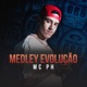 Medley Evolução Single