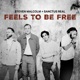 Feels to Be Free Single
