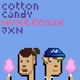 Cotton Candy Nuxe Remix Single